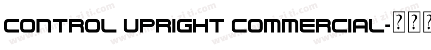 control upright commercial字体转换